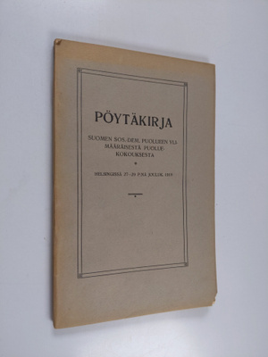 Pöytäkirja Suomen sos.-dem. puolueen ylimääräisestä puolu...