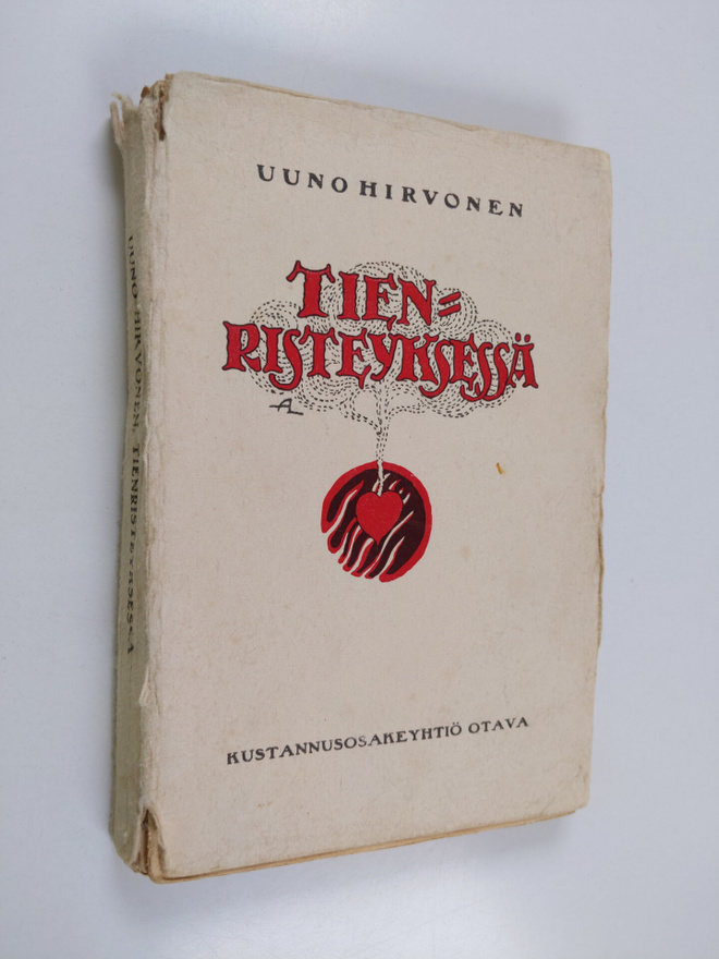 Uuno Hirvonen : Tienristeyksessä