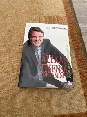 Älykäs itsensä johtaminen - Pentti Sydänmaanlakka