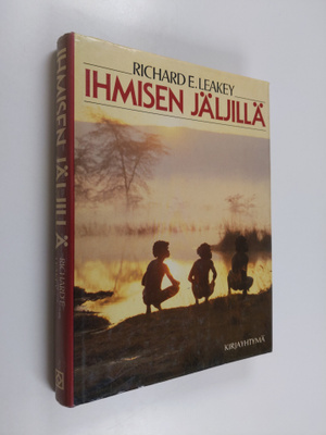 Richard E. Leakey : Ihmisen jäljillä