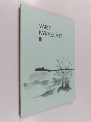 Sheila ym. (redaktionskommite) Liljeberg-Elgert : Vårt Ky...