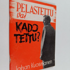 Johan Kuosmanen : Pelastettu vai kadotettu - pikkukuva 1