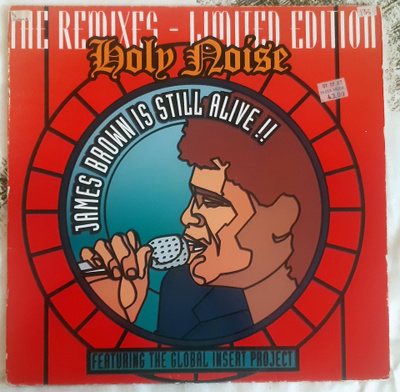 Holynoise - James Brown Is Still Alive! - The Remixes 12"