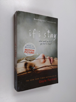 Gayle Forman : If I stay : a novel
