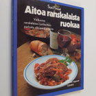 Susi Piroue : Aitoa ranskalaista ruokaa - pikkukuva 1