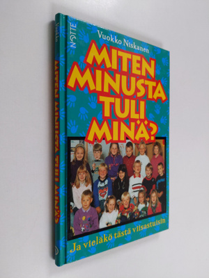 Vuokko Niskanen : Miten minusta tuli minä