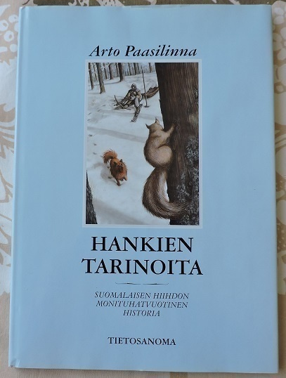 Arto Paasilinna: Hankien tarinoita