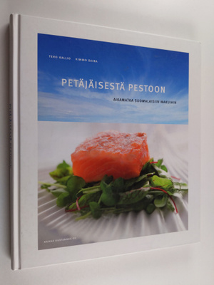 Tero Kallio : Petäjäisestä pestoon : aikamatka suomalaisi...