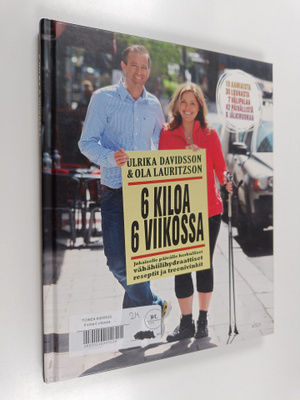 Ulrika Davidsson : 6 kiloa 6 viikossa