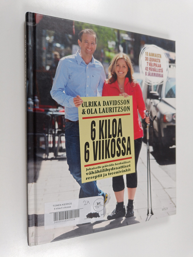 Ulrika Davidsson : 6 kiloa 6 viikossa