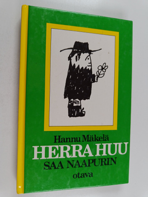 Hannu Mäkelä : Herra Huu saa naapurin