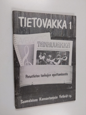 Tietovakka 1 : Perustietoa tanhujen opettamisesta