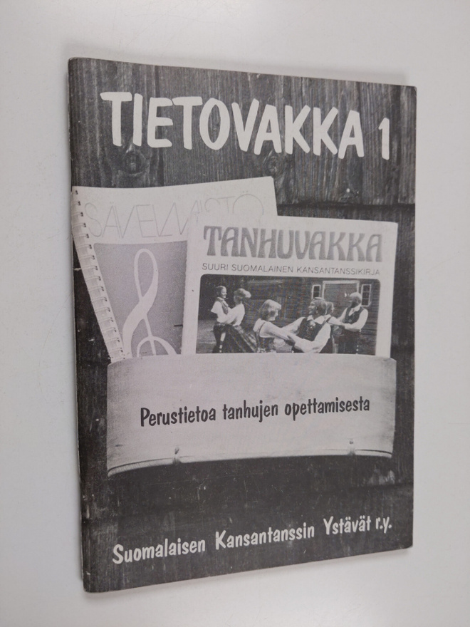 Tietovakka 1 : Perustietoa tanhujen opettamisesta