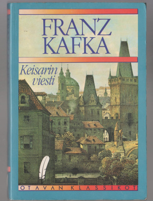 FRANZ KAFKA »KEISARIN VIESTI »