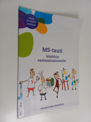 Juhani Ruutiainen ym. : MS-tauti : käsikirja vastasairast...