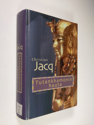 Christian Jacq : Tutankhamonin hauta