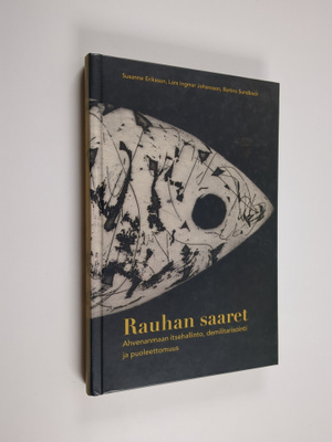 Susanne Eriksson : Rauhan saaret : Ahvenanmaan itsehallin...