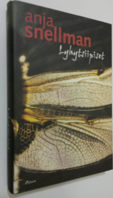 Anja Snellman : Lyhytsiipiset