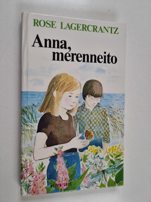 Rose Lagercrantz : Anna, merenneito