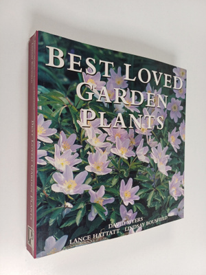 Lance Hattatt ym. : Best Loved Garden Plants