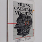 Raimo Immonen ym. : Yritys, omistaja ja verotus - pikkukuva 1