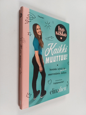 Hertta (Hertta Kuusinen) Elina : Isosisko : kaikki muuttu...