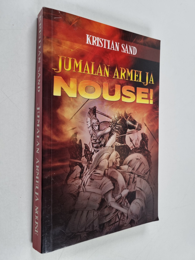 Kristian Sand : Jumalan armeija nouse!