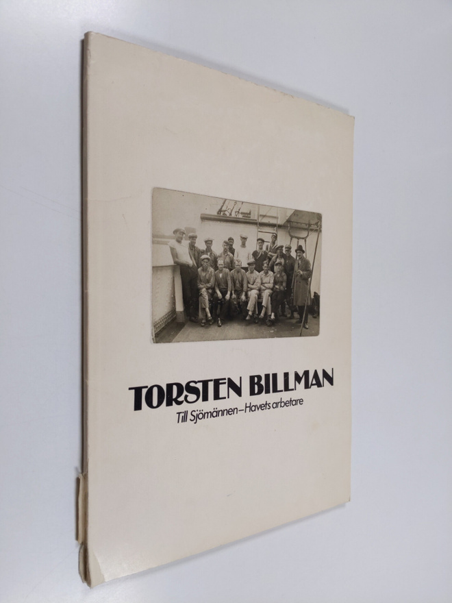 Torsten Billman : Till Sjömannen - Havets arbetare