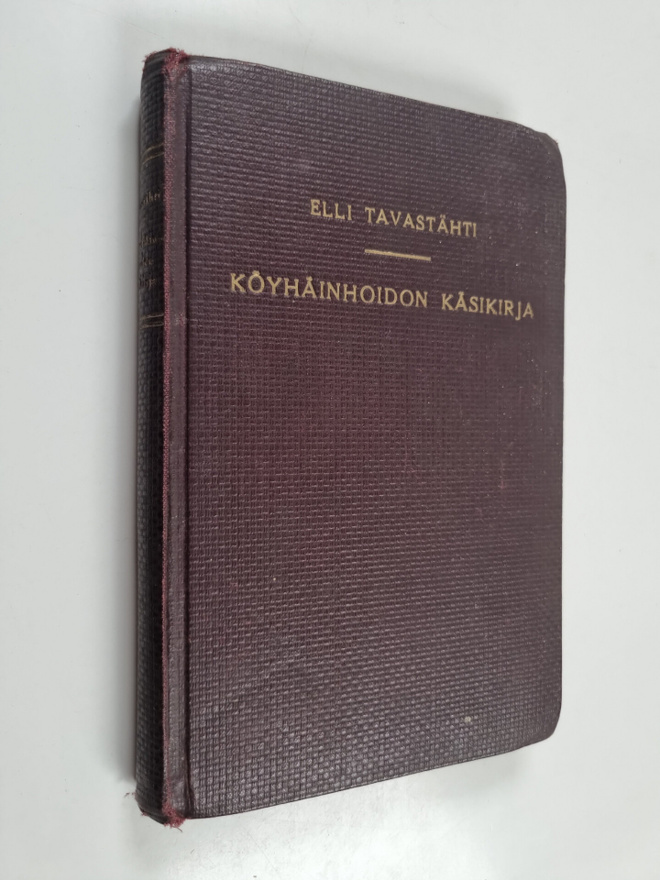 Elli Tavastähti : Köyhäinhoidon käsikirja