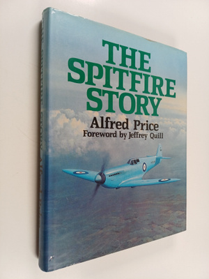 Alfred Price : The Spitfire story