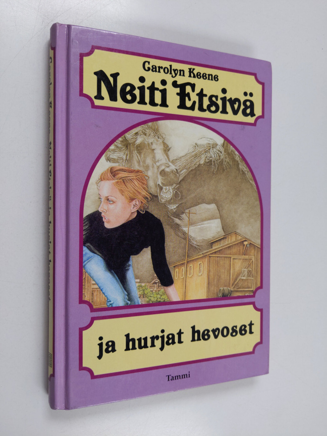 Carolyn Keene : Neiti Etsivä ja hurjat hevoset