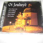 OI jouluyö - Vesa-Matti Loiri, Taru Valjakka, ym. (CD) - pikkukuva 1