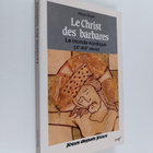 Regis Boyer : Le Christ des barbares : le monde nordique ... - pikkukuva 1