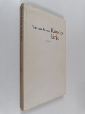 Tuomas Anhava : Kuudes kirja