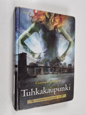 Cassandra Clare : Tuhkakaupunki