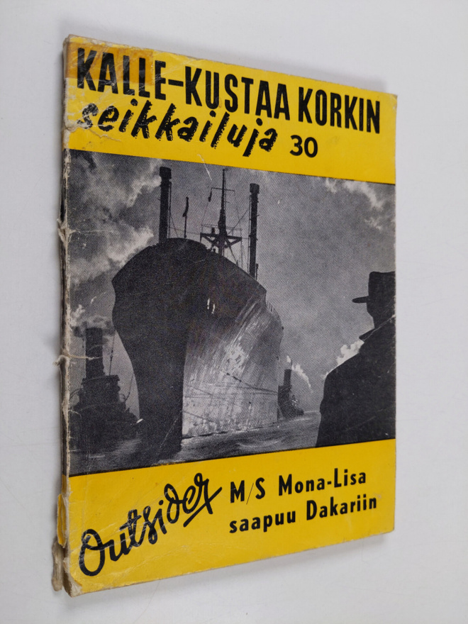 Outsider : M/S Mona-Lisa saapuu Dakariin