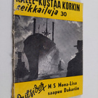 Outsider : M/S Mona-Lisa saapuu Dakariin - pikkukuva 1