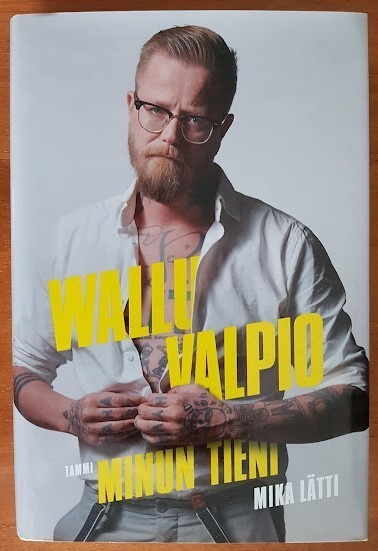 Mika Lätti: Wallu Valpio - Minun tieni