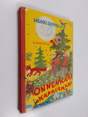 Heikki Seppälä : Onnenkäki ja käpälämäki : eläinsatuja