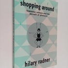 Hilary Radner : Shopping around : feminine culture and th... - pikkukuva 1
