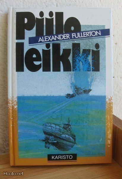 Alexander Fullerton: Piiloleikki, Karisto-87. 2p. 288 s. Sid