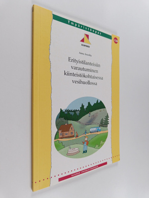 Anna Arosilta : Erityistilanteisiin varautuminen kiinteis...