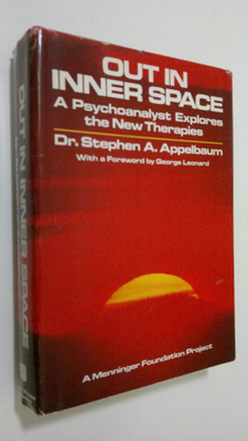 Stephen A. Applebaum : Out in inner space : a psychoanaly...