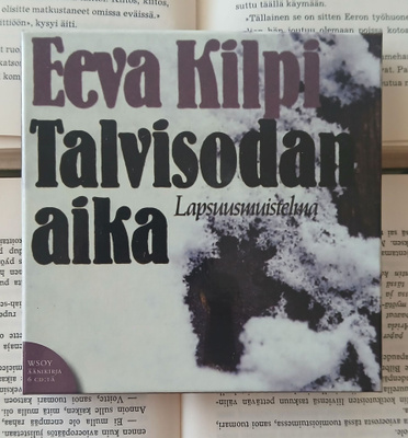 Eeva Kilpi - Talvisodan aika (äänikirja, CD)