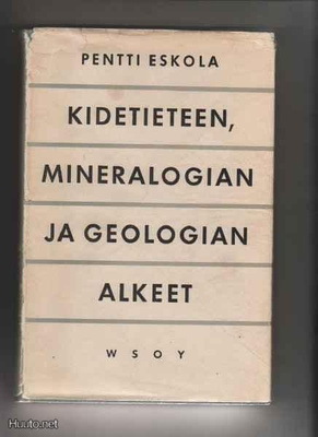 Eskola: Kidetieteen, mineralogian ja geologian alk, WS1957