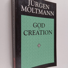 Jurgen Moltmann : God in Creation : A New Theology of Cre... - pikkukuva 1