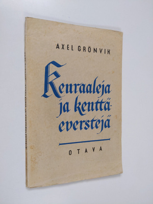 Axel Grönvik : Kenraaleja ja kenttäeverstejä