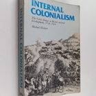 Michael Hechter : Internal Colonialism : The Celtic Fring... - pikkukuva 1