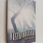 Tuula Salonen : Vastatuulessa (signeerattu) - pikkukuva 1