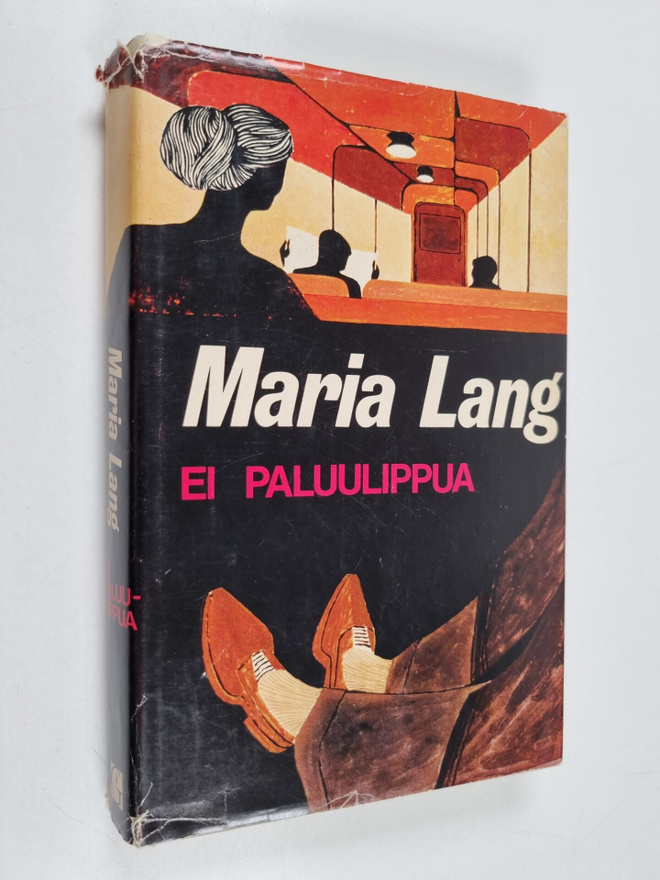 Maria Lang : Ei paluulippua : salapoliisiromaani